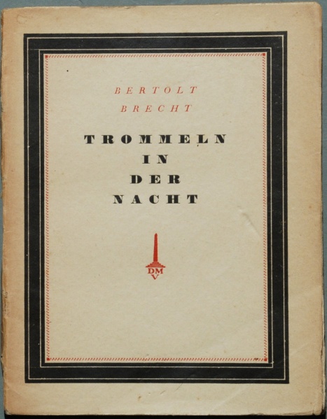 Archivo:Brecht 1922 Trommeln in der Nacht.jpg